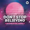 DJ Stretch - Don't Stop Believing (feat. Shamil) - Single